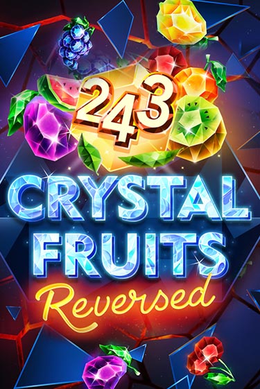 243 Crystal Fruits Reversed играть онлайн | Максбет Казино бесплатно