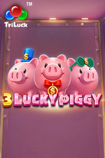 3 LUCKY PIGGY играть онлайн | Максбет Казино бесплатно