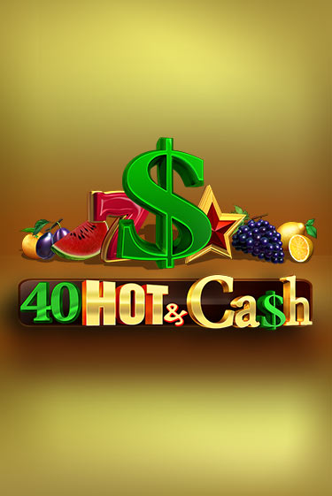 40 Hot & Cash играть онлайн | Максбет Казино бесплатно