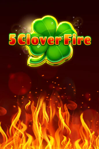 5 Clover Fire играть онлайн | Максбет Казино бесплатно