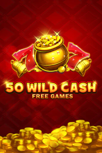 50 Wild Cash играть онлайн | Максбет Казино бесплатно