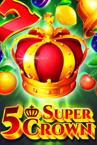5 Super Crown играть онлайн | Максбет Казино бесплатно