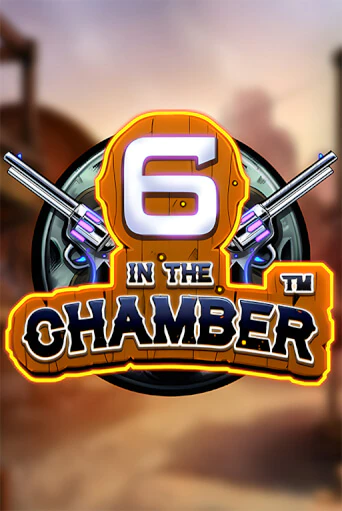 6 in the Chamber играть онлайн | Максбет Казино бесплатно
