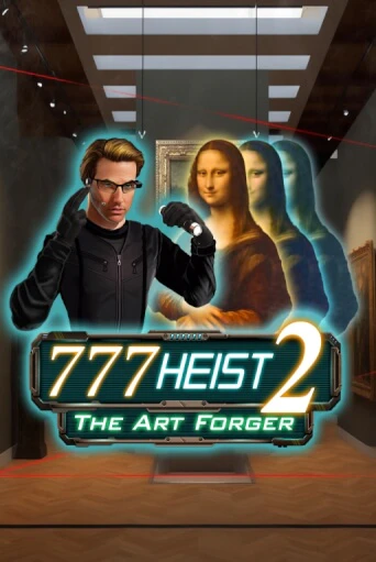 777 Heist 2 The Art Forger играть онлайн | Максбет Казино бесплатно