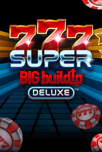 777 Super BIG BuildUp™ Deluxe™ играть онлайн | Максбет Казино бесплатно