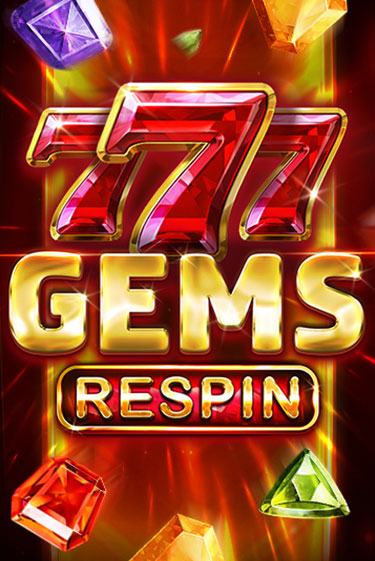 777 Gems Respin играть онлайн | Максбет Казино бесплатно