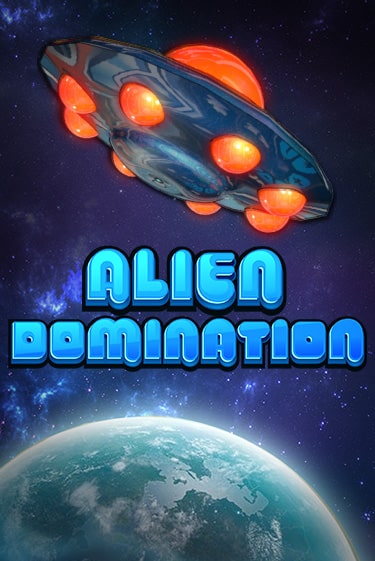 Alien Domination играть онлайн | Максбет Казино бесплатно