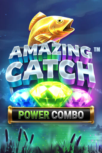 Amazing Catch Power Combo™ играть онлайн | Максбет Казино бесплатно
