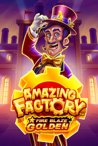 Fire Blaze Golden: Amazing Factory играть онлайн | Максбет Казино бесплатно