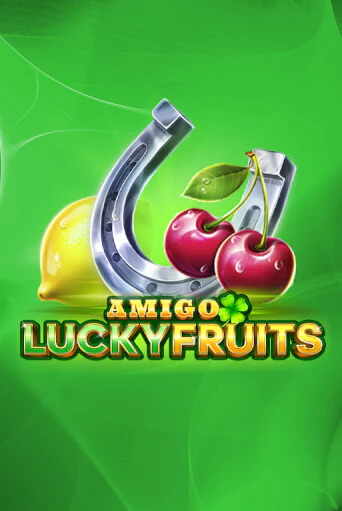 Amigo Lucky Fruits играть онлайн | Максбет Казино бесплатно