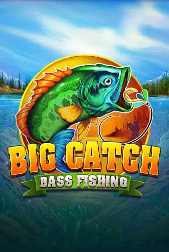 Big Catch Bass Fishing играть онлайн | Максбет Казино бесплатно