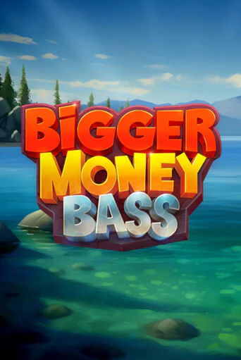 Bigger Money Bass играть онлайн | Максбет Казино бесплатно