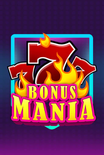 Bonus Mania играть онлайн | Максбет Казино бесплатно