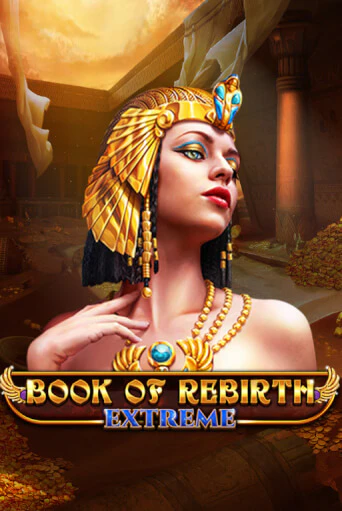 Book Of Rebirth - Extreme играть онлайн | Максбет Казино бесплатно