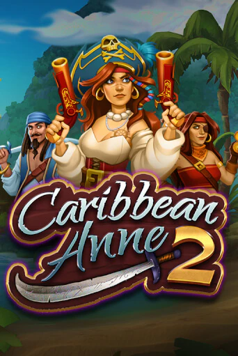 Caribbean Anne 2 играть онлайн | Максбет Казино бесплатно