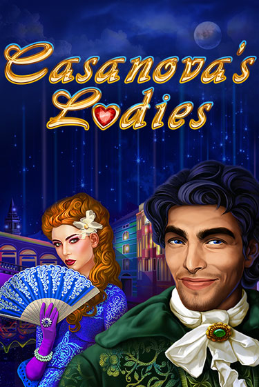 Casanova's Ladies играть онлайн | Максбет Казино бесплатно