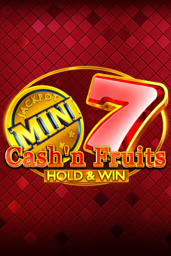 Cash'n Fruits Hold and Win играть онлайн | Максбет Казино бесплатно