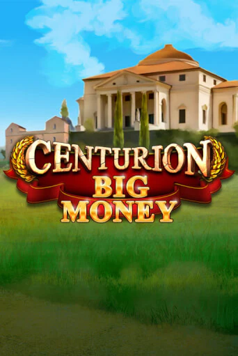 Centurion Big Money играть онлайн | Максбет Казино бесплатно
