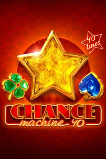 Chance Machine 40 играть онлайн | Максбет Казино бесплатно