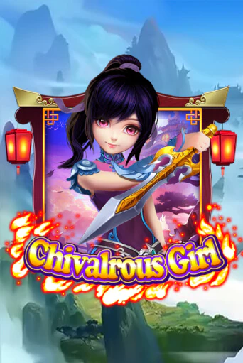 Chivalrous Girl играть онлайн | Максбет Казино бесплатно