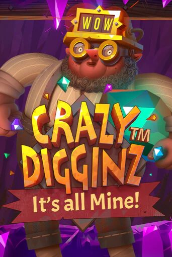 Crazy Digginz - It's all Mine! играть онлайн | Максбет Казино бесплатно