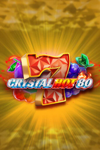 Crystal Hot 80 играть онлайн | Максбет Казино бесплатно