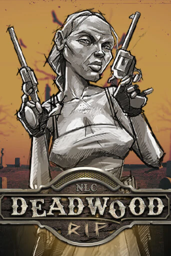 Deadwood R.I.P играть онлайн | Максбет Казино бесплатно
