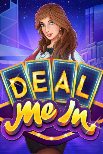 Deal Me In играть онлайн | Максбет Казино бесплатно
