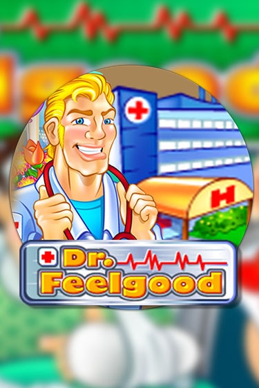 Dr Feelgood играть онлайн | Максбет Казино бесплатно