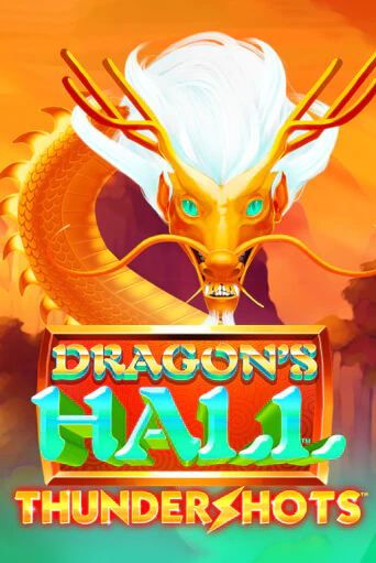 Dragons's Hall Thundershots играть онлайн | Максбет Казино бесплатно
