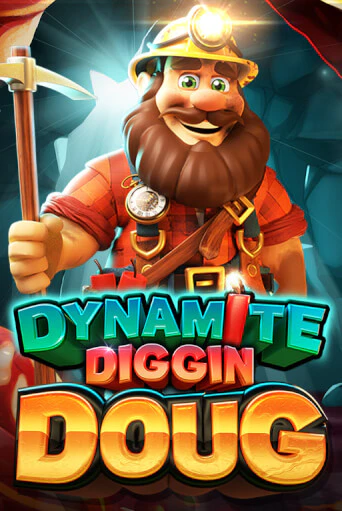 Dynamite Diggin Doug играть онлайн | Максбет Казино бесплатно