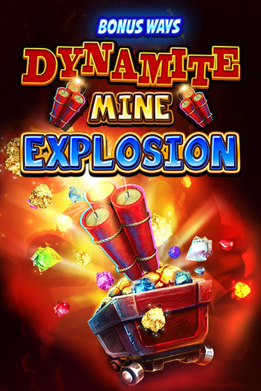 Dynamite Mine Explosion играть онлайн | Максбет Казино бесплатно