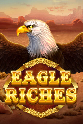 Eagle Riches играть онлайн | Максбет Казино бесплатно