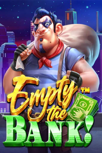 Empty the Bank играть онлайн | Максбет Казино бесплатно