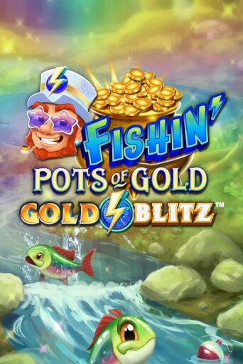 Fishin' Pots of Gold™: Gold Blitz™ играть онлайн | Максбет Казино бесплатно