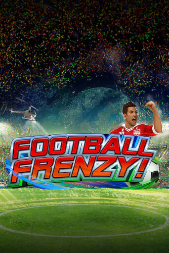 Football Frenzy играть онлайн | Максбет Казино бесплатно