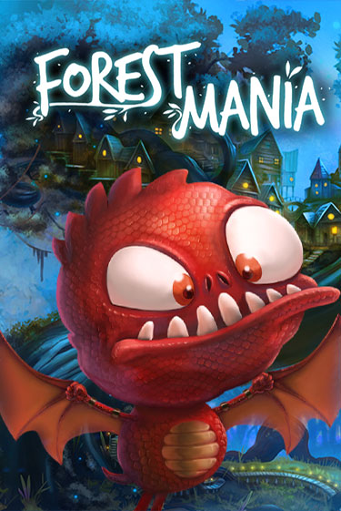 Forest Mania играть онлайн | Максбет Казино бесплатно
