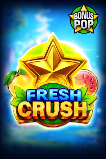 Fresh Crush играть онлайн | Максбет Казино бесплатно