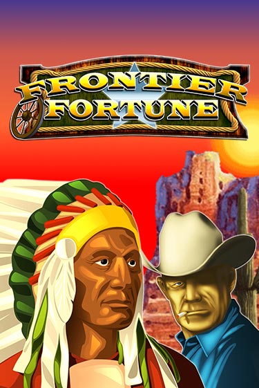 Frontier Fortunes играть онлайн | Максбет Казино бесплатно