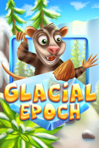 Glacial Epoch играть онлайн | Максбет Казино бесплатно