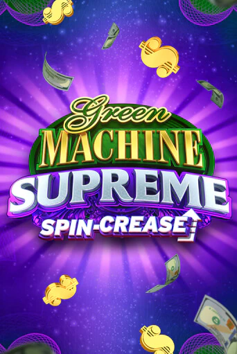 Green Machine Supreme играть онлайн | Максбет Казино бесплатно