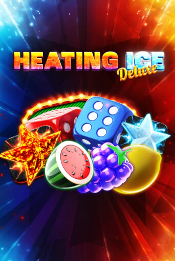 Heating Ice Deluxe играть онлайн | Максбет Казино бесплатно