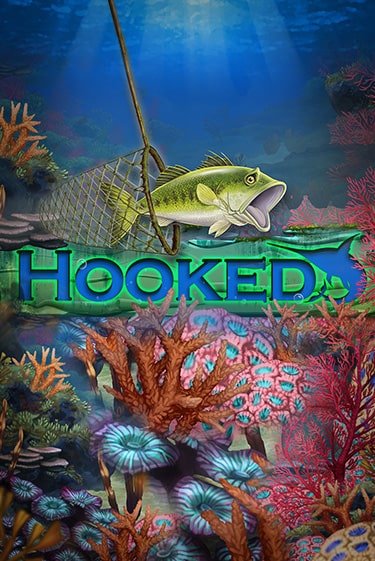 Hooked играть онлайн | Максбет Казино бесплатно