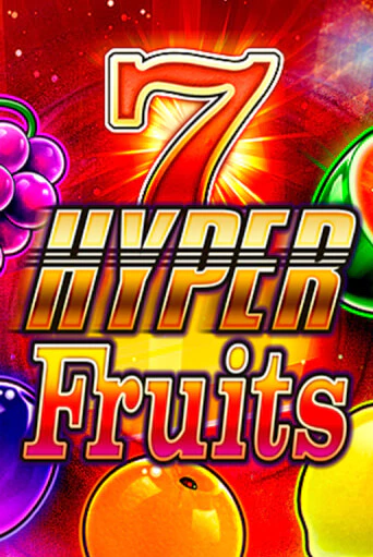 Hyper Fruits играть онлайн | Максбет Казино бесплатно