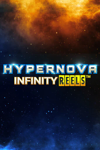 Hypernova Infinity Reels играть онлайн | Максбет Казино бесплатно