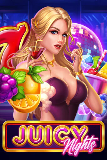 Juicy Nights играть онлайн | Максбет Казино бесплатно