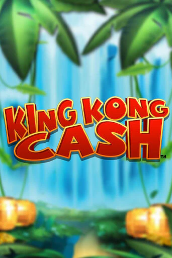 King Kong Cash играть онлайн | Максбет Казино бесплатно