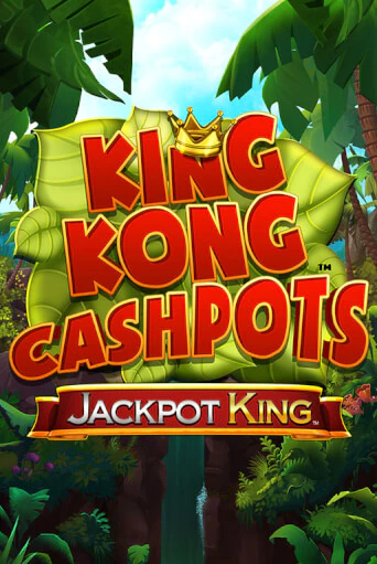 King Kong Cashpots играть онлайн | Максбет Казино бесплатно