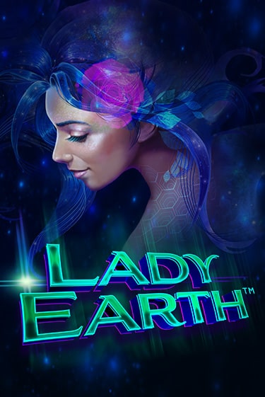 Lady Earth играть онлайн | Максбет Казино бесплатно