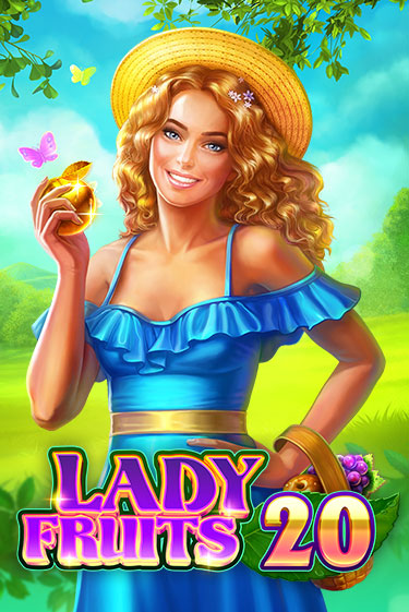 Lady Fruits 20 играть онлайн | Максбет Казино бесплатно